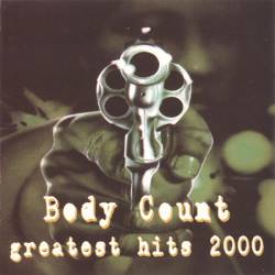 Body Count : Greatest Hits 2000
